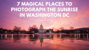 us capitol, sunrise, washington dc, guide, how to, where to go, snap dc guide,
