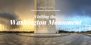 washington monument, washington dc, national mall, tickets, visit, travel, sunset, top of washington monument, observation deck, best views, what to expect, how to get tickets, washington monument hours, park police,